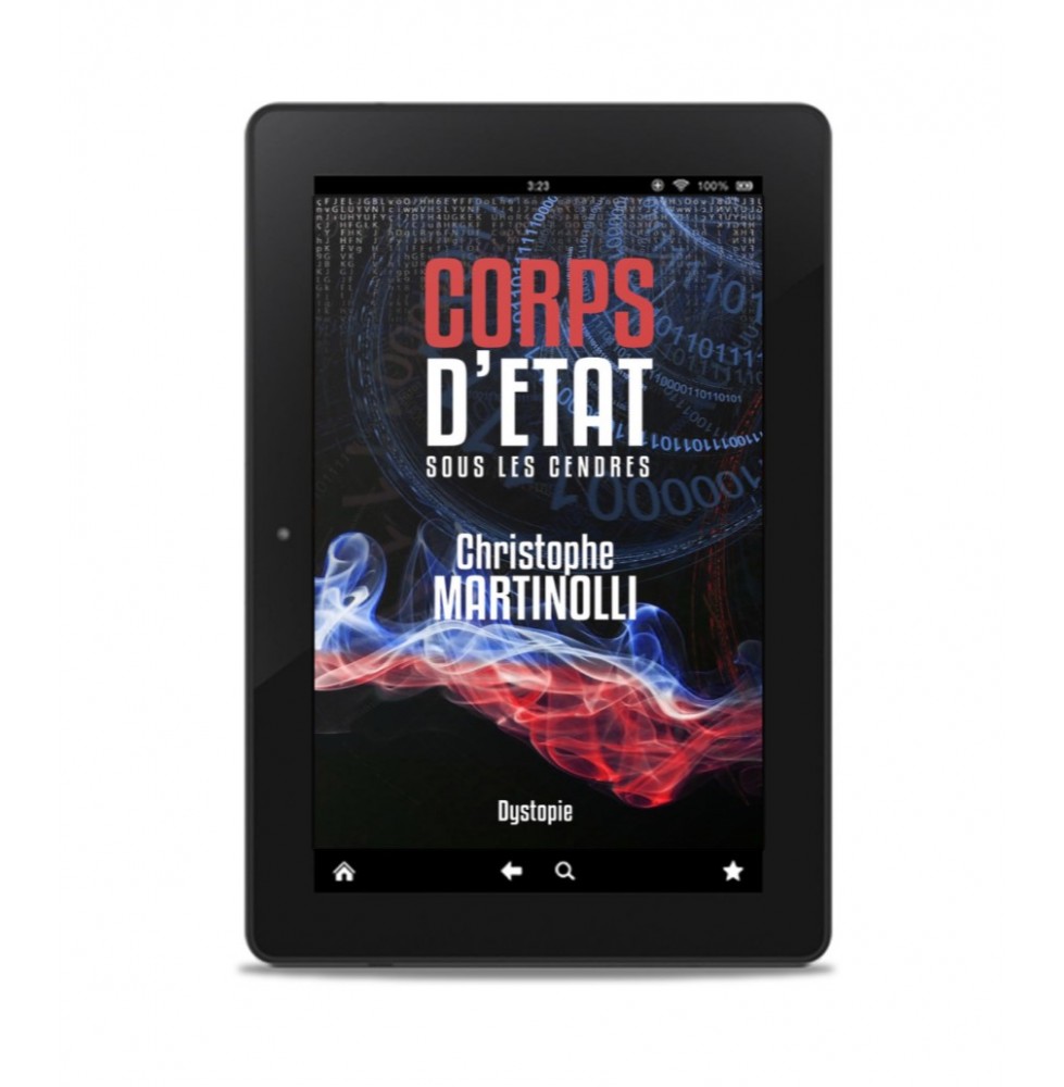 CORPS D’ÉTAT · Tome 2 : Sous les cendres · Christophe Martinolli Ebook