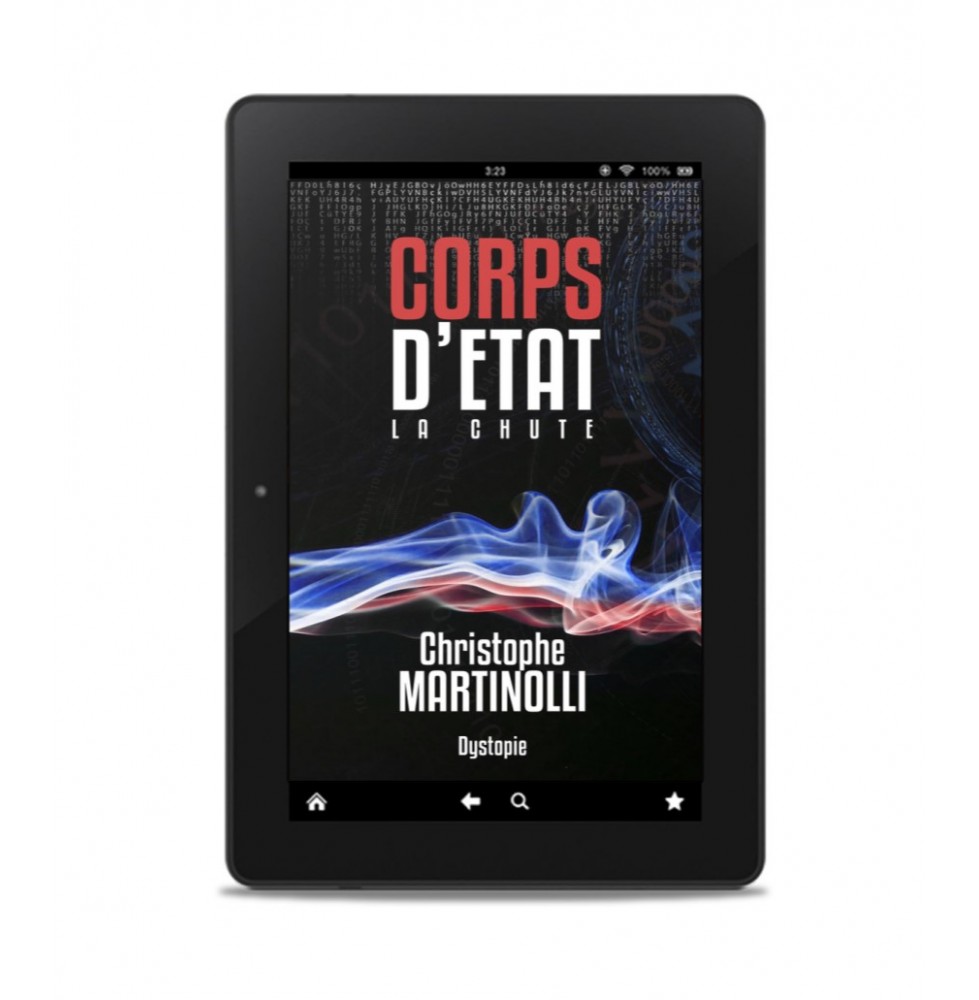 CORPS D’ÉTAT · Tome 1 : La chute · Christophe Martinolli Ebook Livre