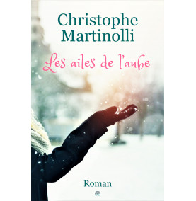 LES AILES DE L'AUBE · Christophe Martinolli Ebook